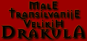 MALE TRANSILVANIJE VELIKIH DRAKULA